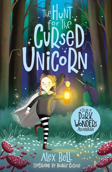 Hunt for the Cursed Unicorn - ALEX BELL