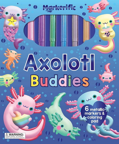 Markerific: Axolotl Buddies - COLLECTIF