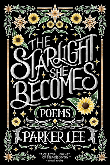 Starlight She Becomes - PARKER LEE