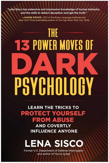 13 Power Moves of Dark Psychology - LENA SISCO