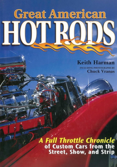 Great American Hot Rods - KEITH HARMAN