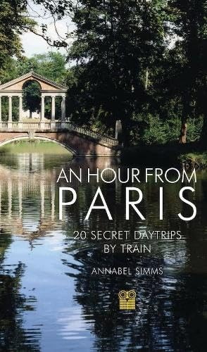 Hour from Paris - ANNABEL SIMMS