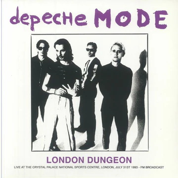 London Dungeon: Live At The Crystal Palace 7-31-1993 (Vinyle) - DEPECHE MODE