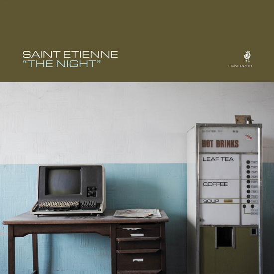 The Night - SAINT ETIENNE