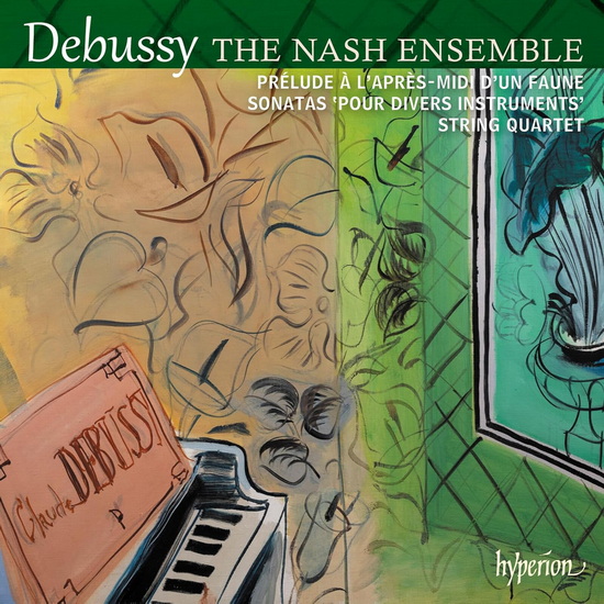 Debussy: String Quartet & Sonatas - DEBUSSY