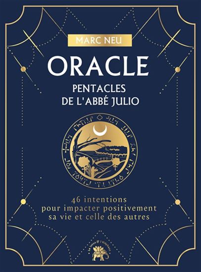 Oracle : pentacles de l&#39;abbé Julio Cof. - MARC NEU