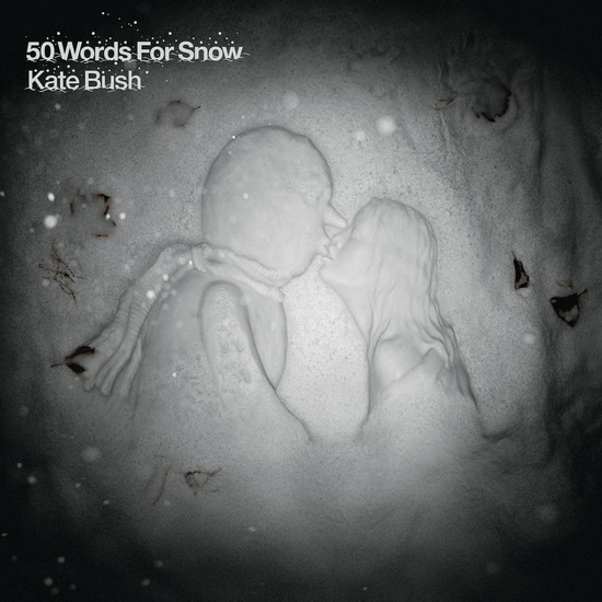 50 Words For Snow (Fish People edition) - KATE BUSH