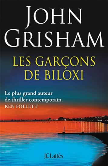 Les Garçons de Biloxi - JOHN GRISHAM