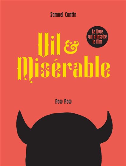 Vil et misérable - SAMUEL CANTIN
