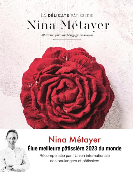 La Délicate pâtisserie : 60 recettes pour une pédagogie en douceur - NINA MÉTAYER - MATHIEU SALOMÉ