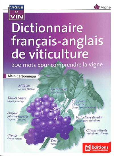 Dictionnaire français-anglais de viticulture - ALAIN CARBONNEAU
