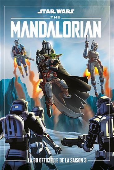 Star Wars : The Mandalorian : La BD officielle de la saison 3 - COLLECTIF
