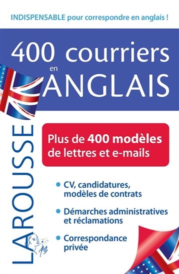 400 courriers en anglais : plus de 400 modèles de lettres et e-mails - COLLECTIF