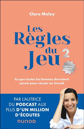 Les Règles du jeu N. éd. - CLARA MOLEY