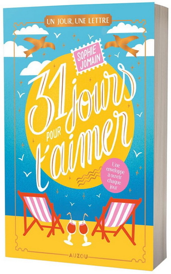 31 jours pour t&#39;aimer: un jour, une lettre - SOPHIE JOMAIN - MANON BUCCIARELLI