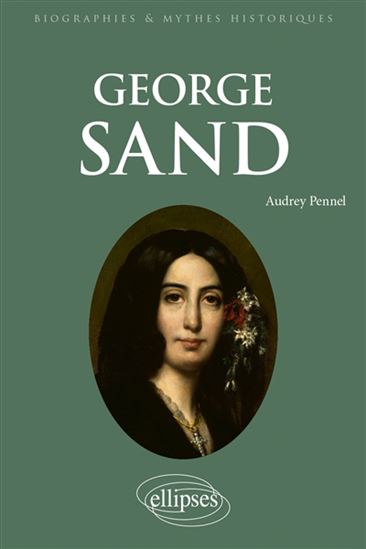 George Sand - AUDREY PENNEL