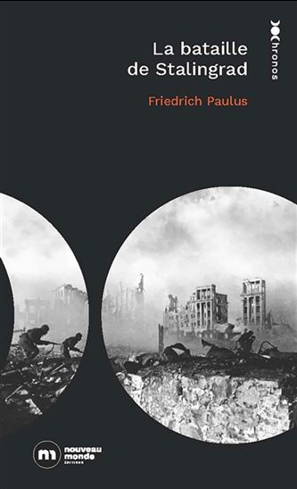 La Bataille de Stalingrad N. éd. - FRIEDRICH PAULUS