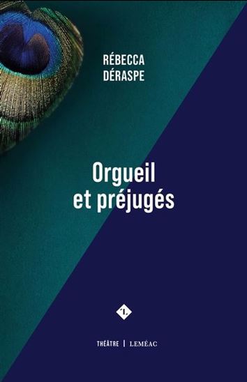 Orgueil et préjugés - RÉBECCA DÉRASPE