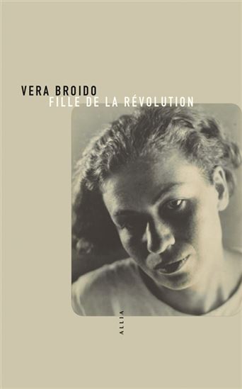 Fille de la révolution - VERA BROIDO