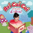 Ari Cui Cui et les jeux d'rôles: Les contes classiques en musique - ARI CUI CUI