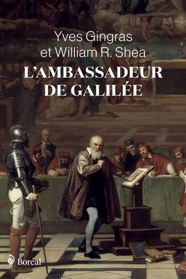 L&#39;Ambassadeur de Galilée - YVES GINGRAS - WILLIAM R SHEA