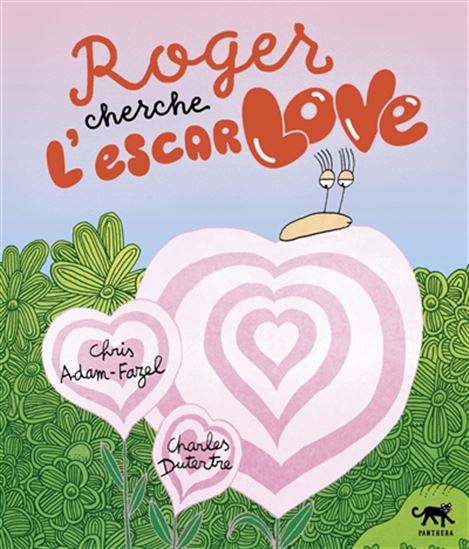 Roger cherche l'escarlove - CHRIS ADAM-FAZEL - CHARLES DUTERTRE