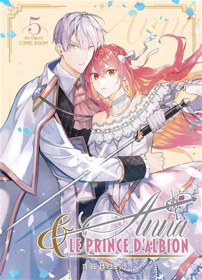 Anna & le prince d&#39;Albion #05 - AN OGURA - COMIC ROOM