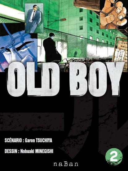 Old Boy #02 N. éd. - GARON TSUCHIYA - NOBUAKI MINEGISHI