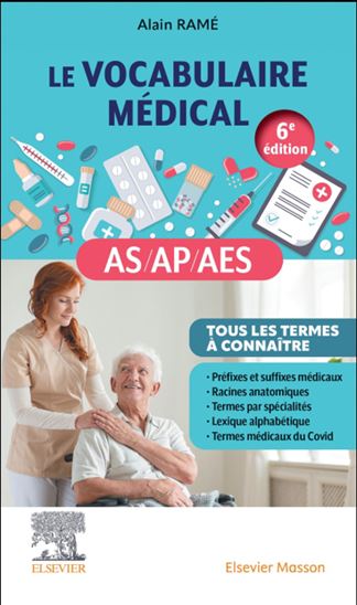 Le Vocabulaire médical AS, AP, AES 6e éd. - ALAIN RAMÉ