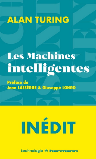 Les Machines intelligentes : textes inédits - ALAN TURING
