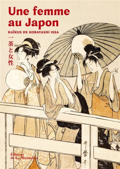Une femme au Japon - ISSA KOBAYASHI