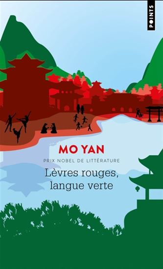Lèvres rouges, langue verte - MO YAN
