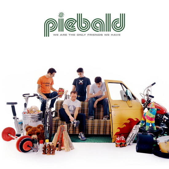 We Are The Only Friends We Have (Vinyle) - PIEBALD