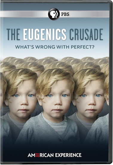 American Experience: The Eugenics Crusade