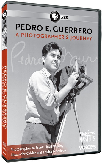 American Masters: Pedro E. Guerrero-  A Photographer’s Journey