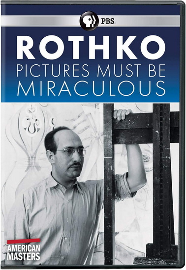 American Masters: Rothko - Pictures Must be Miraculous
