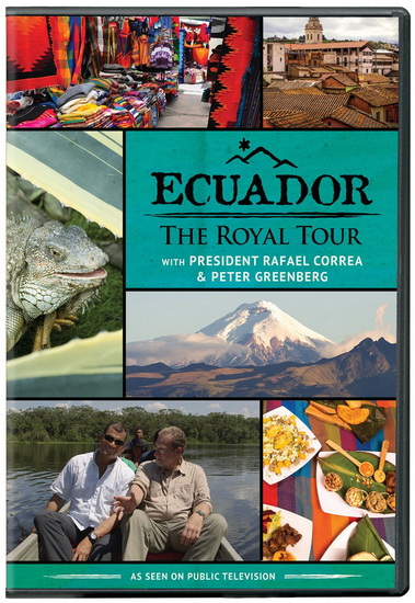 Ecuador: The Royal Tour