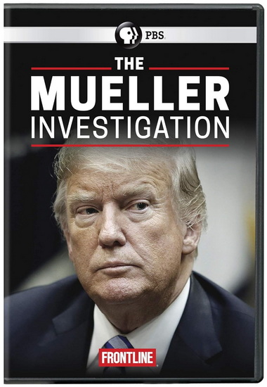 Frontline: The Mueller Investigation