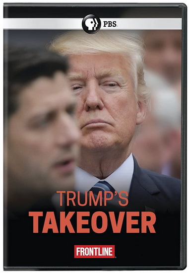 Frontline: Trump's Takeover