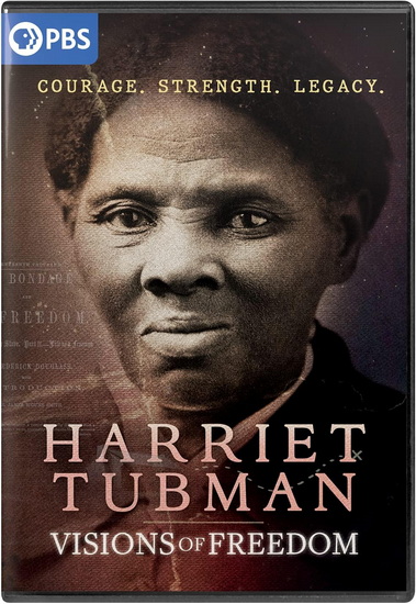 Harriet Tubman: Visions of Freedom