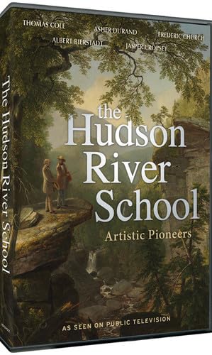 Hudson River School, The: Artistic Pioneers