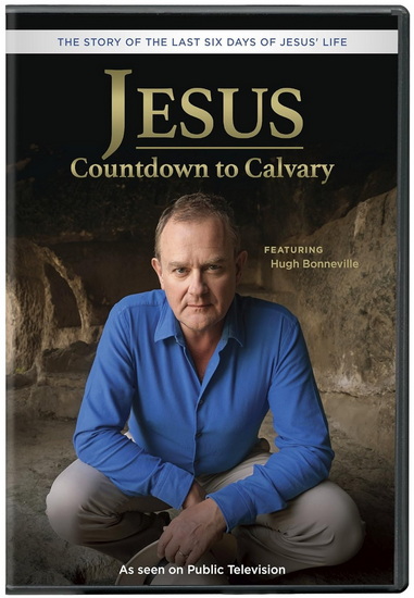 Jesus: Countdown to Calvary