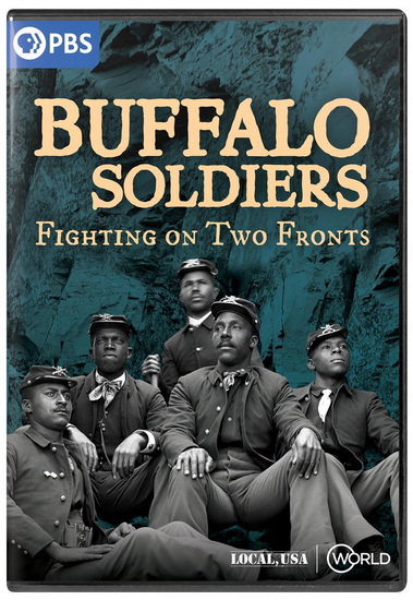 Local, USA: Buffalo Soldiers - Fighting on Two Fronts