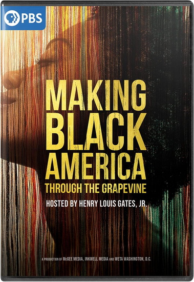 Making Black America: Through the Grapevine