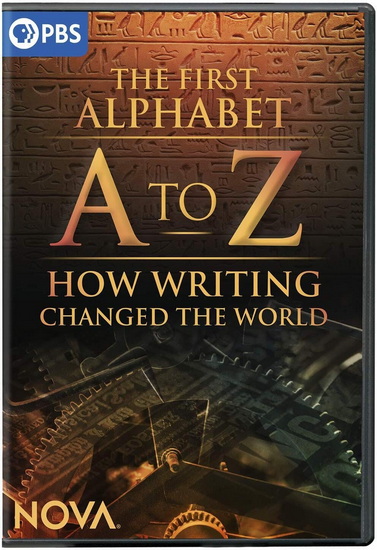NOVA: A to Z - The First Alphabet and How Writing Changed the World