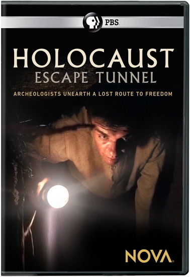 NOVA: Holocaust Escape Tunnel
