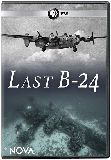 NOVA: Last B-24
