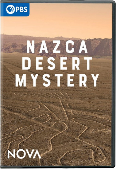 NOVA: Nazca Desert Mystery