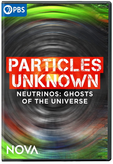 NOVA: Particles Unknown