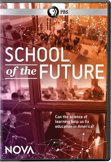 NOVA: School of the Future